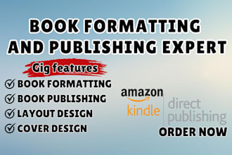 do book formatting and publishing, layout design, and typesetting