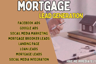 mortgage leads mortgage broker leads facebook  google ads video ads  loan leads