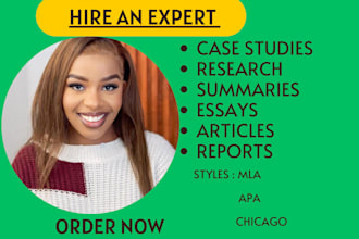 do research, case study analysis and summary writing