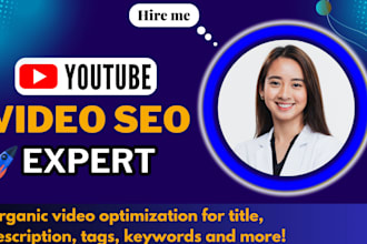 do best your youtube video SEO expert