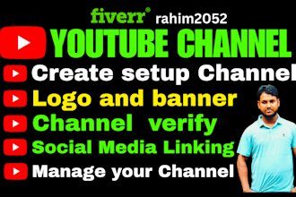 create youtube channel with logo and banner increase subcribe help to monetize