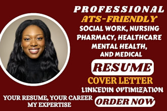 create social work, healthcare, pharmaceutical, mental health and nursing resume