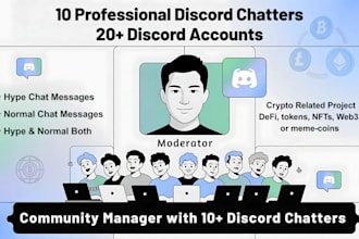 be discord manager, moderator, or admin with 10 chatters for crypto project