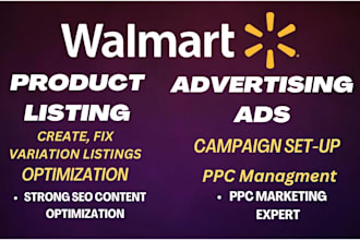 do walmart listing variation, ppc advertising, wfs SEO audit for better sales