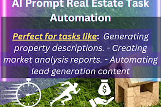 automate a routine task in real estate with prompt  ai tool