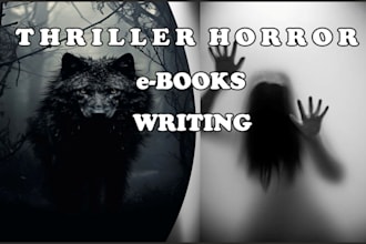 ghost write horror thriller mystery story or novel for you