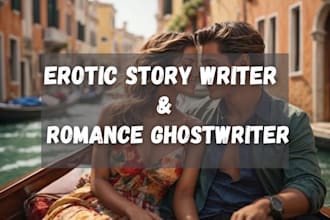 write erotic story, erotic story writing, romance ghostwriter, erotica, romance