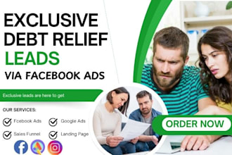generate debt relief leads debt settlement leads mca leads via facebook ads