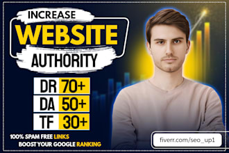 increase domain rating ahrefs DR 70 moz da tf with high authority SEO backlinks