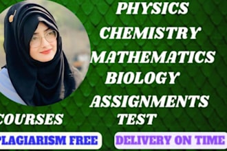 teacher of chemistry,physics,math, statistics,calculus and lab assignment