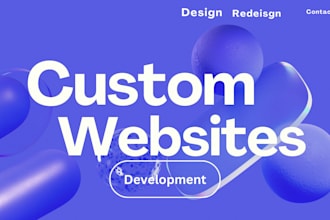 build, rebuild, custom website development, full stack web developer
