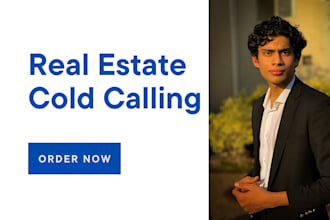 offer real estate cold calling, appointment settings, and telemarketing