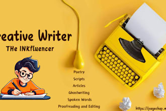 creatively write your scripts, poems, spoken words articles