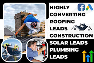 generate roofing leads construction leads solar leads plumbing handyman leads