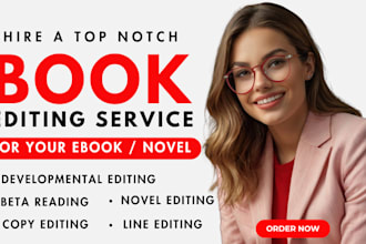 do book editing, proofread, provide editorial assessment novel ebook formatting
