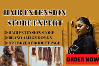 design a branded and unique hair extension website, shopify store, hair store
