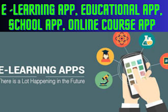 develop e learning app, online course app, educational app, school app