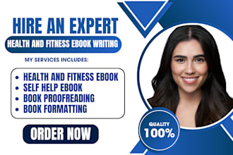 be your ebook writer for health and fitness, ebook formatting