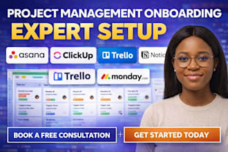 setup asana project management clickup trello notion monday expert onboarding