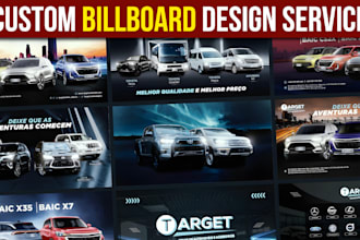 design eye catching billboards, yard signs, signage, signboards, or banner ads