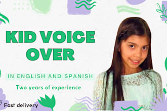 record your kid voice over in english and spanish