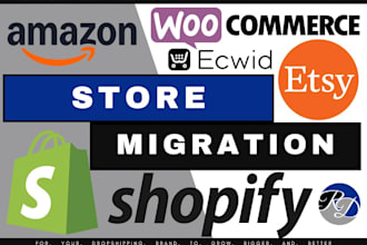 migrate your ecommerce store or dropshipping website as shopify expert