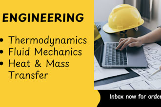 help in thermodynamics and fluid mechanics problems