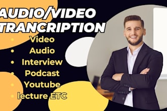 do audio, podcast, interview, youtube video transcription