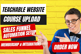 create and upload teachable course content,teachable website design,sales funnel