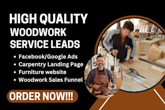 generate high quality carpentry leads via ads woodwork construction landing page