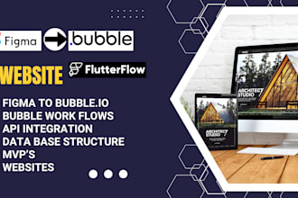 do bubble website, figma to bubble, figma to flutterflow, saas, mvp, llm