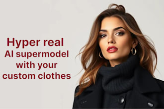create hyper realistic ai supermodel and swap clothes