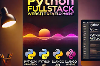 develop API and web application using flask, django, react, python3