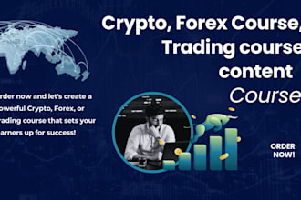 create crypto course, forex course, trading course content