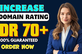 increase domain rating ahrefs dr 70 with authority backlinks