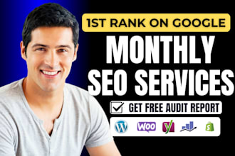 provide complete monthly SEO service with onpage, off page, and technical audit