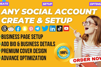 advanced social media creation, setup, and business page optimization