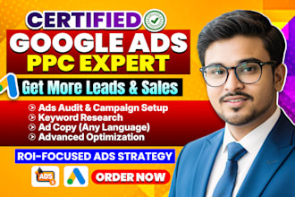 your certified google ads PPC expert for leads and sales