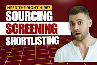 source, screen and deliver qualified job candidates within 3 days