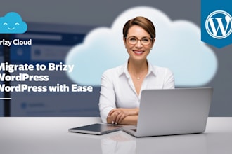 migrate brizy cloud to wordpress fast and reliable service