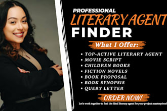 find literary agent for movie script, fiction book, children book, screenplay