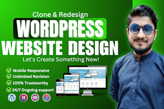 create wordpress website, responsive website, clone and ecommerce website design