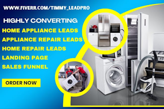 generate home appliance repair leads home repair leads home appliance leads