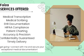 provide medical transcribing by ensuring accurate documentation