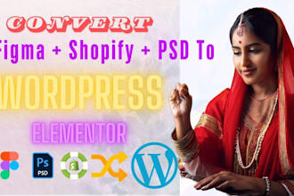 clone convert figma to wordpress, PSD, shopify, figma to elementor
