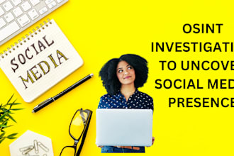 conduct osint investigation to uncover social media presence
