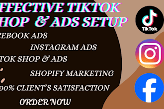 setup facebook shop, tiktok shop, instagram shop tiktok ads or shopify marketing