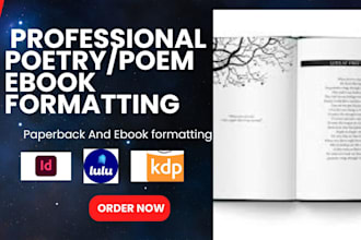 format design your poetry, poem book, non fiction, story book, novel manuscript