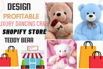 build profitable 7 figure teddy bear shopify store dancing crab electronics toy