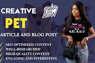 write top quality veterinary blog posts pet articles, dog training, pet food
